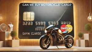 Can We Buy Bikes on Credit Cards