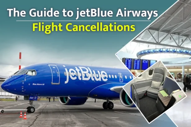 The Guide to jetBlue Airways Flight Cancellations